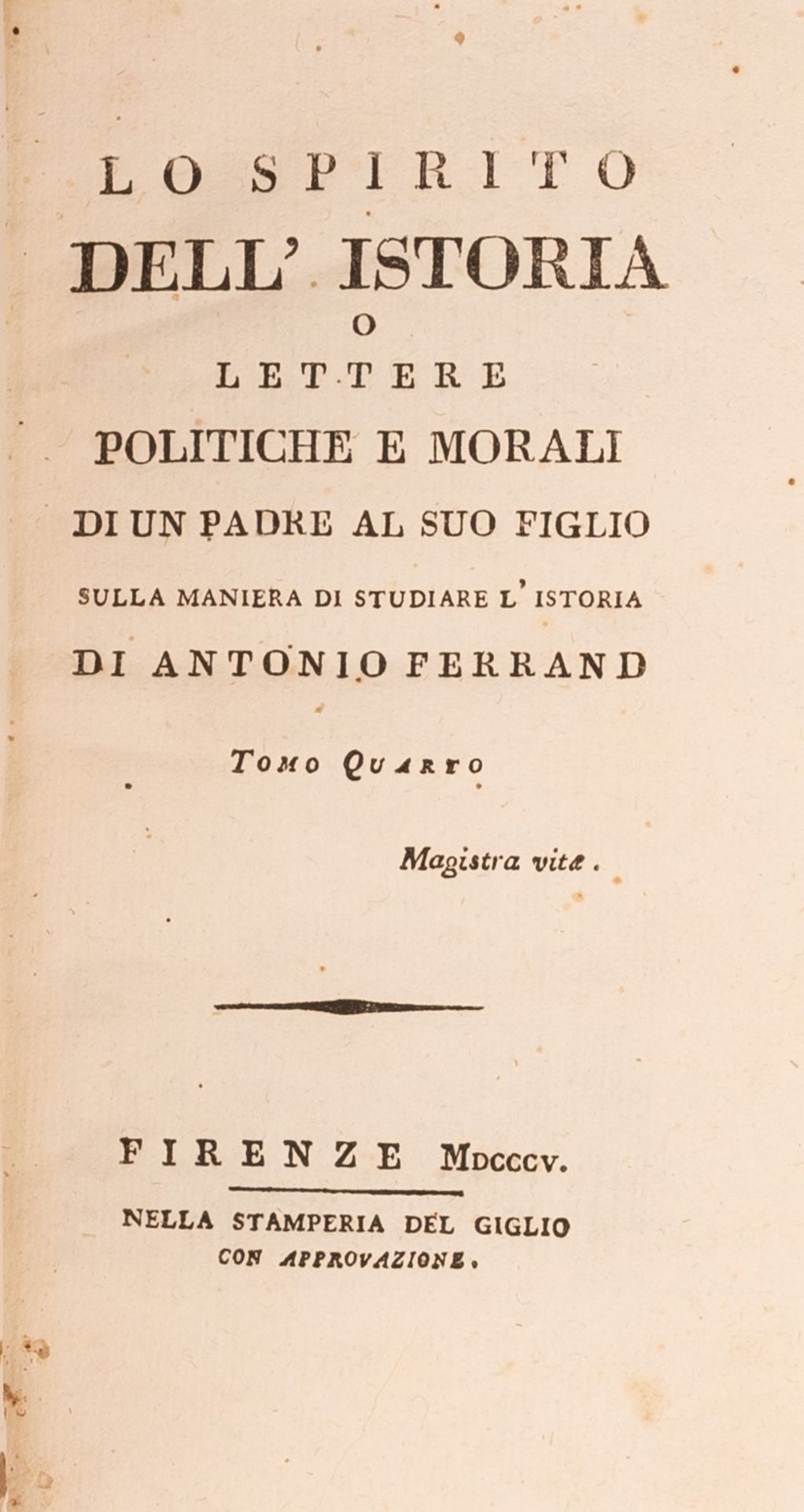 Lo spirito dell'Istoria o lettere polittiche e morali di un padre al suo figlio sulla maniera di stu - Bild 4 aus 4