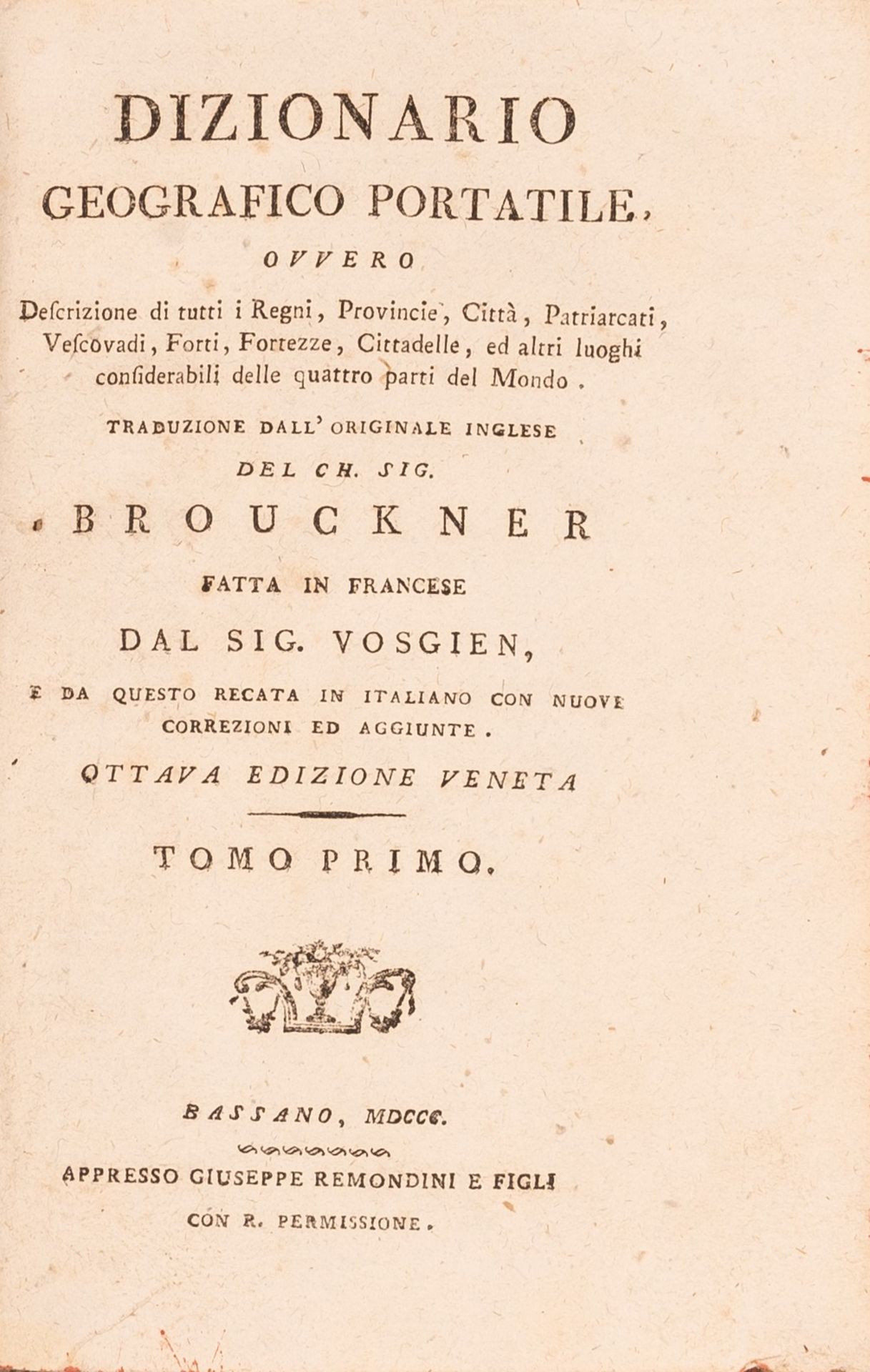 BROUCKNER Dizionario geografico portatile. Ovvero descrizione di tutti i Regni, Provincie, Città, Pa - Bild 2 aus 3