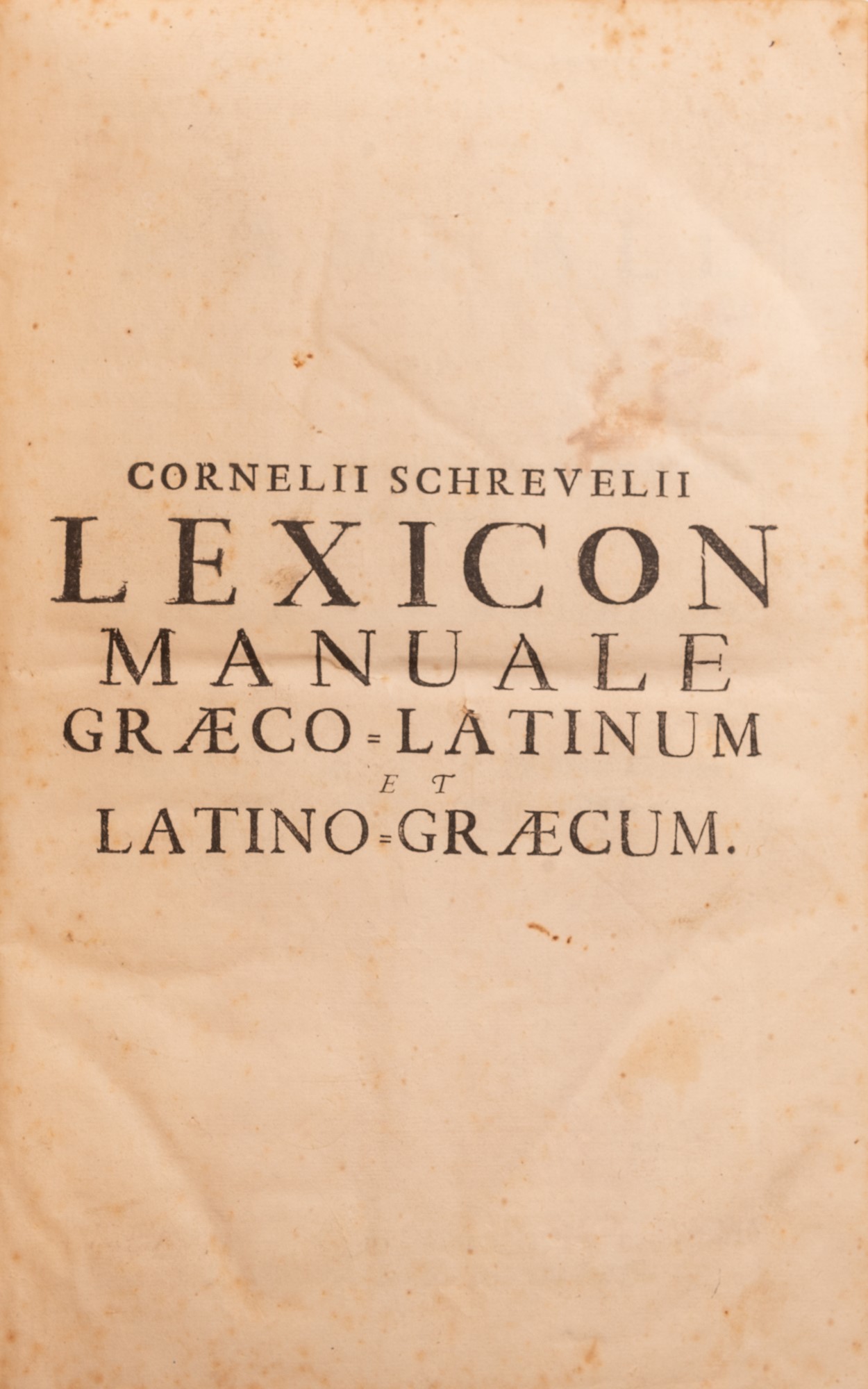 SCHREVELII LEXICON MANUALE GRAECO-LATINUM ET LATINO-GRAECUM - Bild 2 aus 3
