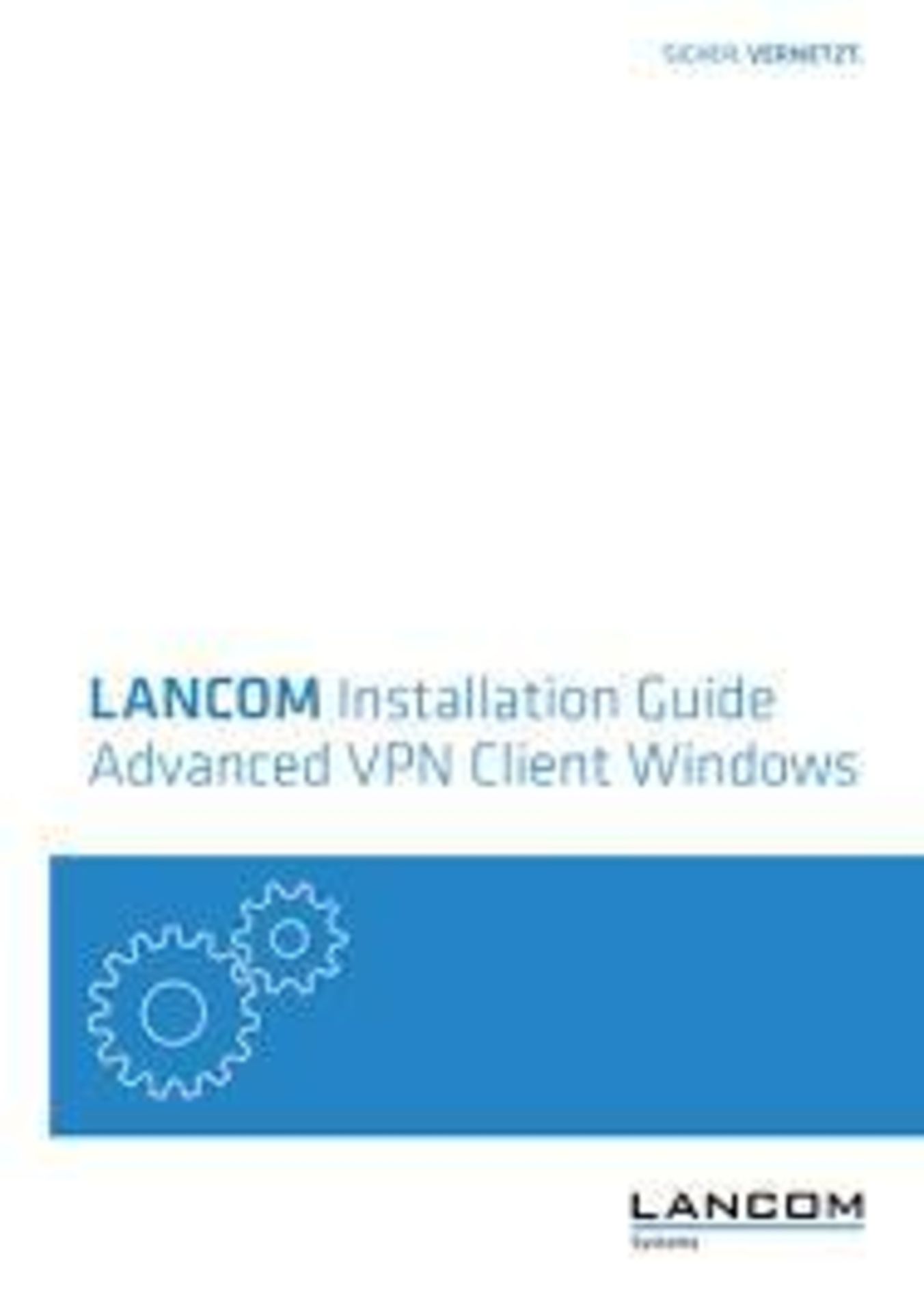 RRP £500 Lot To Contain X8 Lancom Installation Guide Advanced Vpn Client Windows