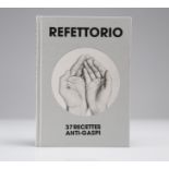 JR (1983). Book â€œRefettorio - 37 Anti-Waste Recipesâ€. â€œFor Maggieâ€ felt pen dedication.