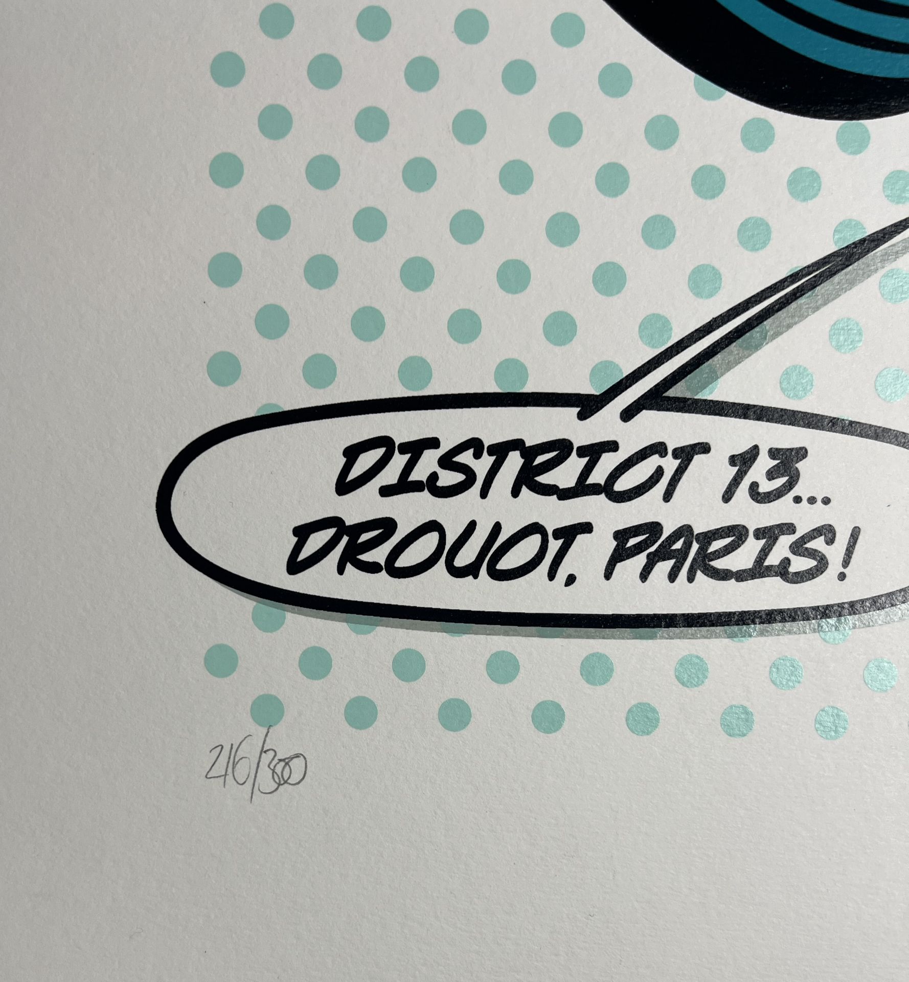 D*Face . â€œDistrict 13â€¦ Drouot, Paris! ". 2022. Lithograph in 9 colors. - Bild 3 aus 3