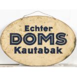 Werbeschild DOMS  Kautabak