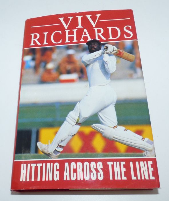 Signed copy of Viv Richards " Hitting across the line "