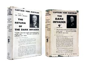 Captain von Rintelen. Two signed presentation copies to Amy Johnston [of Macmillan]: The Dark