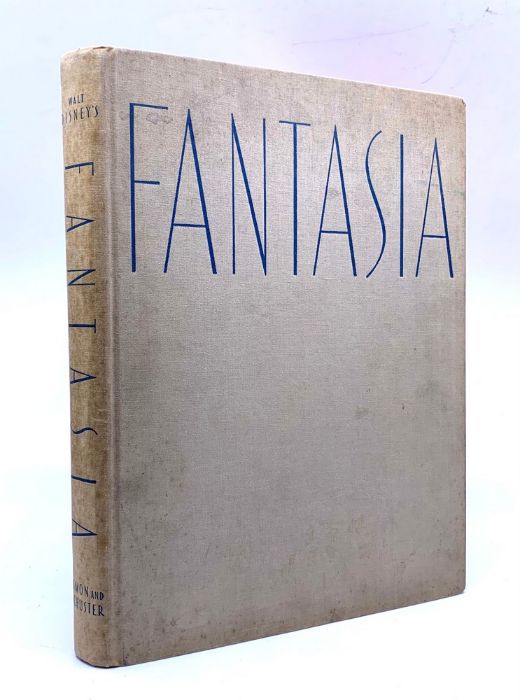 Walt Disney's Fantasia, by Deems Taylor, New York: Simon & Schuster, 1940. Internally clean &