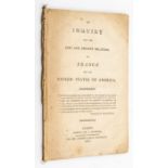 [Walsh, Robert]. An Inquiry into the Past and Present Relations of France and the United States of