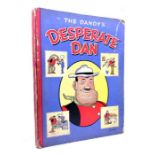 Desperate Dan, No. 1 Annual, London: D C Thomson, [1954]. Colour illustrated boards. Contents good &