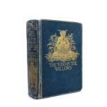 Grahame, Kenneth. The Wind in the Willows, first edition, first printing, London: Methuen and Co.,