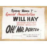 WILL HAY - OH! MR. PORTER - UK QUAD POSTER - Used at the Lynton Cinema in the 70s. Sunday March 7 th