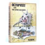 Fleming, Ian. Octopussy and The Living Daylights, first edition, London: Jonathan Cape, 1966.