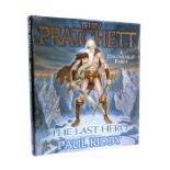 Pratchett, Terry. The Last Hero, signed & inscribed by the author, 'With heroic wishes', London: