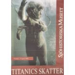 R.M.S. TITANIC: Original poster for Exhibition of Titanic Artefacts in Stockholm April 1991.
