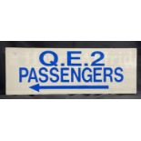 CUNARD: Unusual wooden sign 'QE2 Passengers' formerly from Queen Elizabeth 2 passenger terminal in