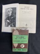 R.M.S. TITANIC/BOOKS/CARPATHIA: 1931 first edition of Home From The Sea by Sir Arthur Rostron,