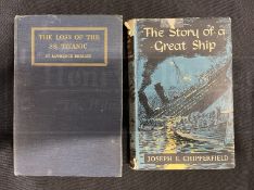 R.M.S. TITANIC/BOOKS: The Loss of The Titanic by Lawrence Beesley 1912 edition, plus The Story of