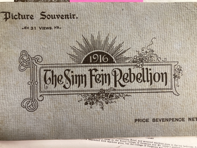 Irish Independence Ephemera: 'The Sinn Fein Rebellion 1916', pictorial souvenir with thirty-one - Image 2 of 8