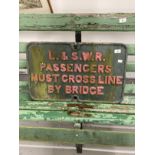 Railwayania: L. & S.W.R. Passengers must cross line by bridge, cast iron sign. 26ins. x 16ins.