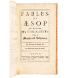 [AESOP (ca 620-560 B. C.)]. L'ESTRANGE, Roger, Sir (1616-1704). Fables of Aesop and Other Eminent My