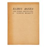 BECKETT, Samuel (1906-1989). Echo's Bones and Other Precipitates. Paris: Europa Press, 1935. FIRST E