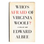 ALBEE, Edward (1928-2016). Who's Afraid of Virginia Woolf? New York: Atheneum, 1962. FIRST EDITION.