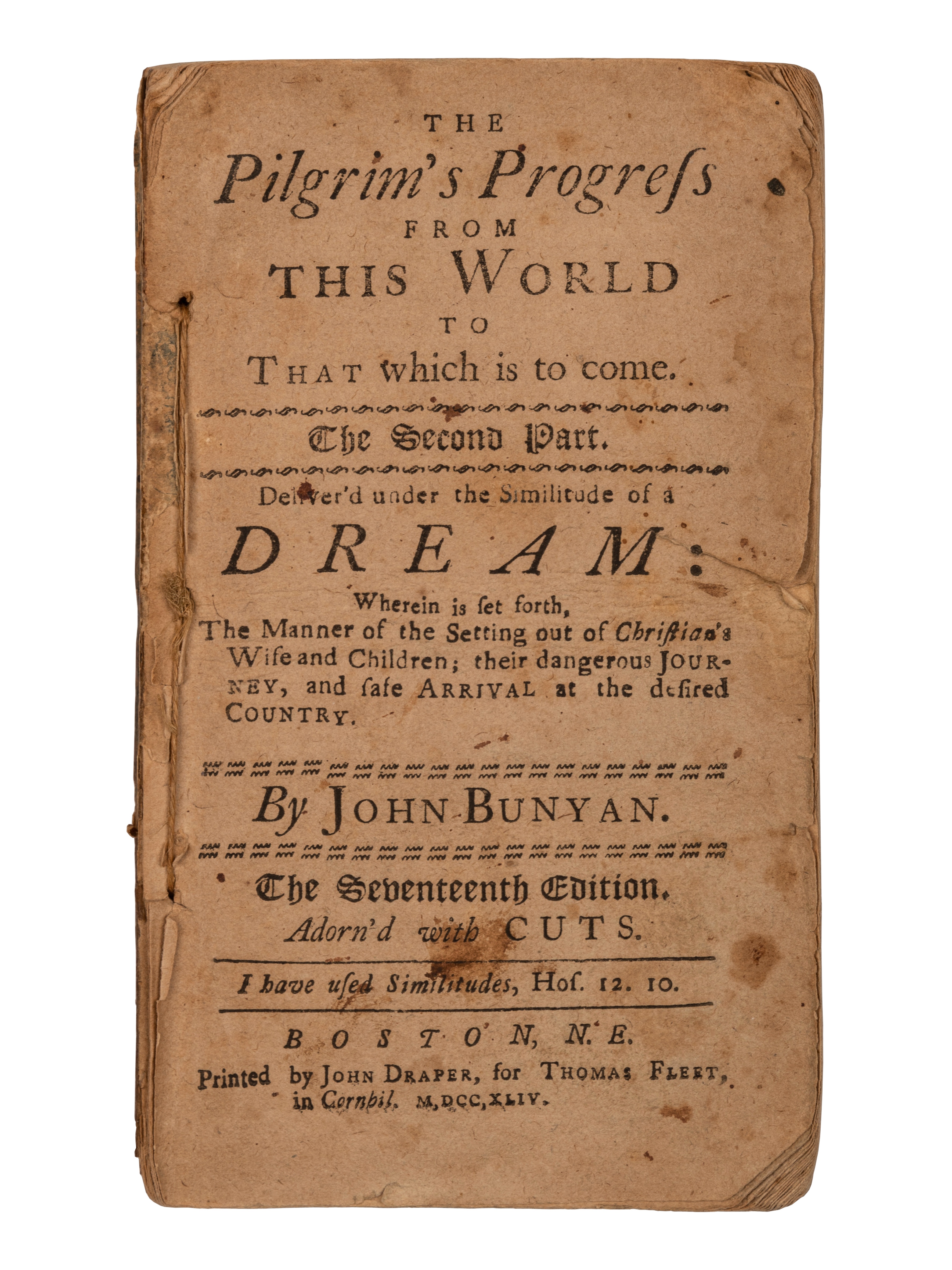 BUNYAN, John. The Pilgrim's Progress. Boston, N.E.: John Draper for Thomas Fleet, 1744. FIRST AMERIC