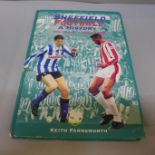 Football; a copy of Sheffield Football, A History Volume II 1961-1995 containing over thirty