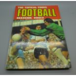 Football; a copy of the Topical Times football book 1983 containing several signatures from former