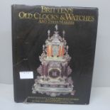 One volume, Britten's Old Clocks and Watches and their makers