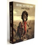 Jimmy Nelson, Before They Pass Away, collector's edition XXL, published by teNeues, hardcover,