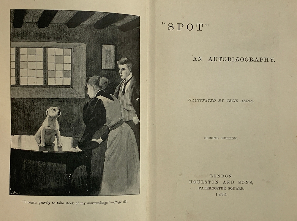 '"Spot" an AutobiDography', illustrated by Cecil Adin, Houlston and Sons, Londond 1895 (2nd ed.); - Image 3 of 5