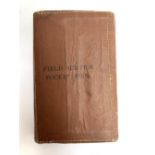 A 1914 'Field Service Pocket Book', General Staff, War Office, London, Published by His Majesty's