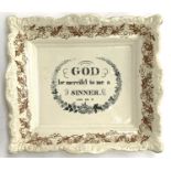 A 19th century transferware motto dish, 'God be merciful to me a sinner', 21.5cmW