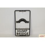 A cast iron "Hump Back Bridge" sign approx. 21½" x 12"