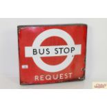 An enamel "Bus Stop Request" sign, approx. 18" x 16"