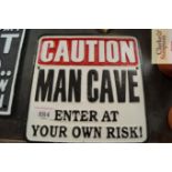 A "Man Cave" sign