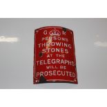 ** UPDATED DESCRIPTION ** An G R enamel telegraph pole sign "Persons Throwing Stones At Telegraphs