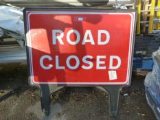 *Road Closed Sign