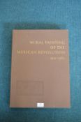 Large Illustrated Volume; Mural Painting of the Mexican Revolution 1921-1960