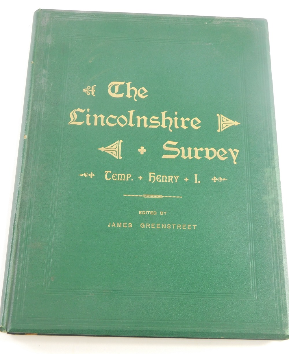 Greenstreet (James, ed.) THE LINCOLNSHIRE SURVEY, publisher's cloth, folio, 1884.