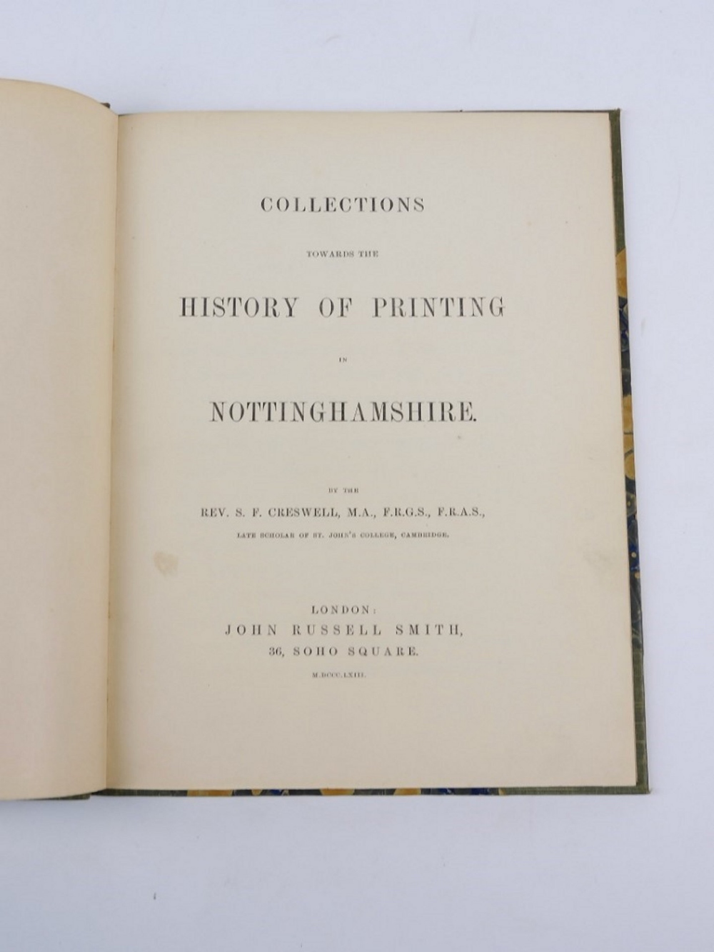 Cresswell (Rev. S.F.) COLLECTIONS TOWARDS THE HISTORY OF PRINTING IN NOTTINGHAMSHIRE, contemporary c - Image 2 of 3