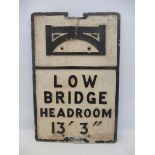 A 'Low Bridge Headroom 13' 3"' aluminium road sign, damaged, 14 x 21 1/4".