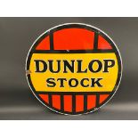 A Dunlop Stock circular enamel sign in excellent condition, 24" diameter.