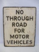 A 'No Through Road for Motor Vehicles' aluminium road sign with integral glass reflective beads,