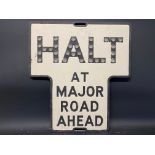 A Halt at Major Road Ahead road sign by Gowshall, with integral glass reflective discs, 24 x 26".