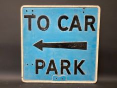 A 'To Car Park' directional double sided cast aluminium sign, 21 x 21".