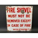 A small British Petroleum Co. Ltd 'Fire Shovel must not be removed..' enamel sign, by Bruton of