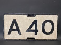 A road sign for the A40, 24 x 12".