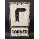 A reproduction aluminium road sign for Corner, by Branco, 12 x 21".