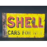 A Shell Cars For Hire rectangular double sided enamel sign with flattened hanging flange, 26 x 15".